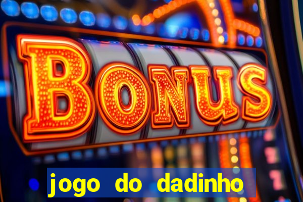 jogo do dadinho que ganha dinheiro